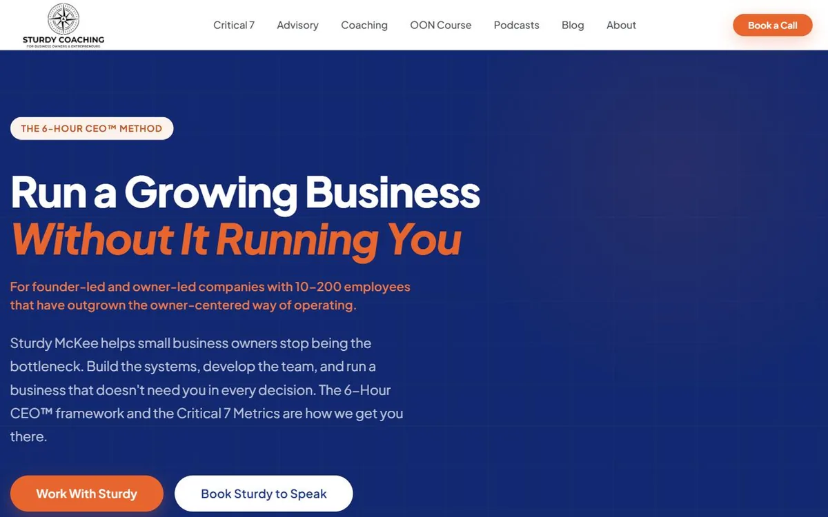 Sturdy Coaching homepage: headline reading Run a Growing Business Without It Running You over a dark, professional hero